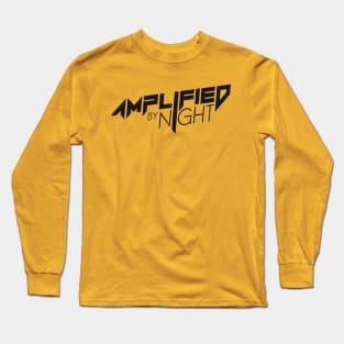 AMPLIFIED BY NIGHT (LOGO/BLACK) Long Sleeve T-Shirt